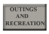 Outings and Recreation button